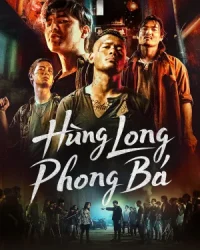Hùng Long Phong Bá (Phần 2)