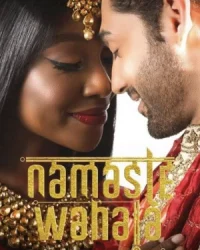 Namaste Wahala: Rắc rối tình yêu
